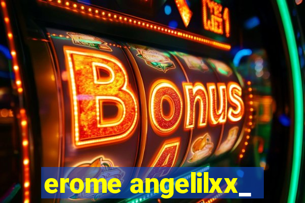 erome angelilxx_